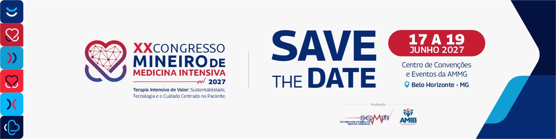 XX Congresso Mineiro de Medicina Intensiva 2027 · Save the date: 17 a 19 de junho de 2027, Centro de Convenções e Eventos da AMMG, Belo Horizonte - MG