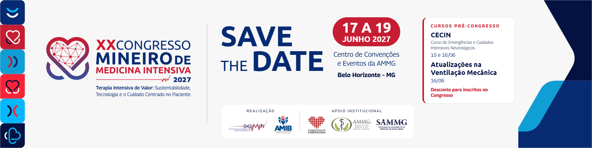 XX Congresso Mineiro de Medicina Intensiva 2027 · Save the date: 17 a 19 de junho de 2027, Centro de Convenções e Eventos da AMMG, Belo Horizonte - MG